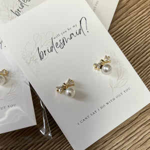 Pearl and crystal bow earrings -will you be my bridesmaid proposal